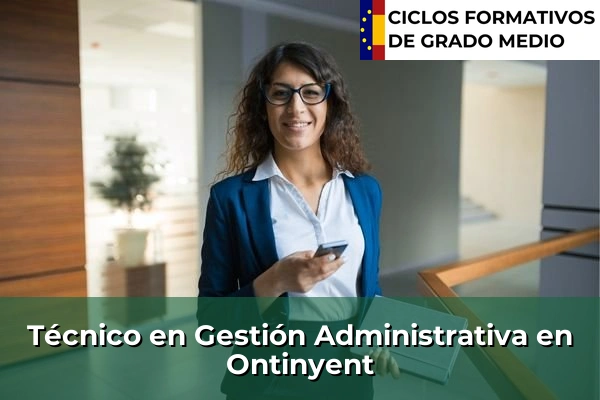 Técnico en Gestión Administrativa en Ontinyent