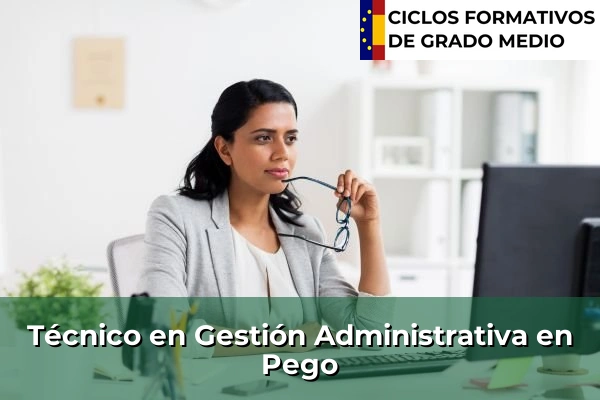 Técnico en Gestión Administrativa en Pego
