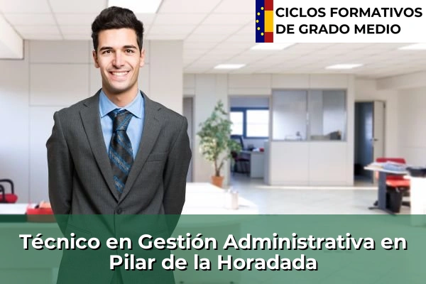 Técnico en Gestión Administrativa en Pilar de la Horadada