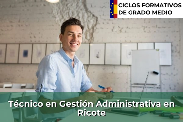 Técnico en Gestión Administrativa en Ricote