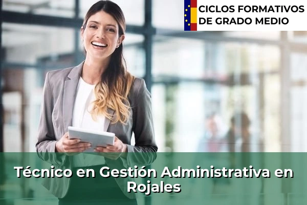 Técnico en Gestión Administrativa en Rojales