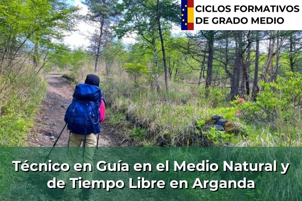 Técnico en Guía en el Medio Natural y de Tiempo Libre en Arganda