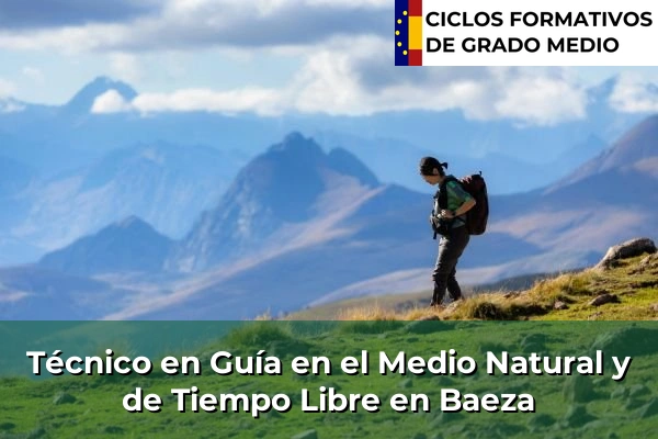 Técnico en Guía en el Medio Natural y de Tiempo Libre en Coín 87 Técnico en Guía en el Medio Natural y de Tiempo Libre en Baeza