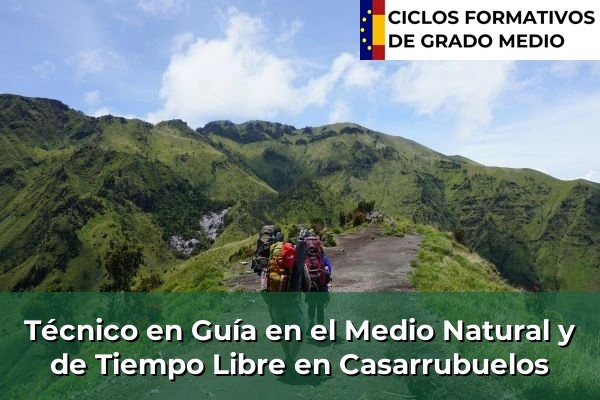Técnico en Guía en el Medio Natural y de Tiempo Libre en Casarrubuelos