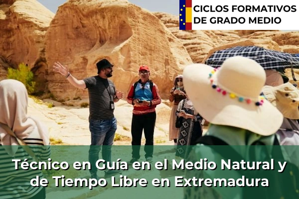 Técnico en Guía en el Medio Natural y de Tiempo Libre en Extremadura