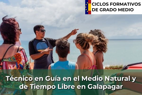 Técnico en Guía en el Medio Natural y de Tiempo Libre en Galapagar