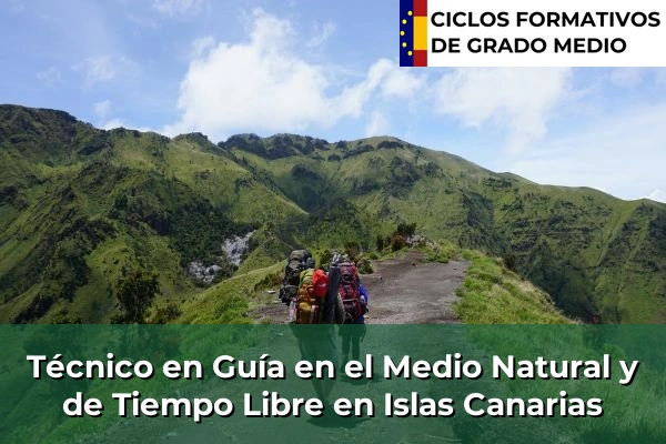 Técnico en Guía en el Medio Natural y de Tiempo Libre en Islas Canarias