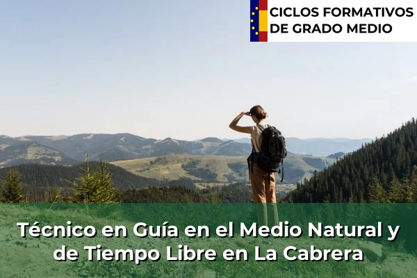 Técnico en Guía en el Medio Natural y de Tiempo Libre en La Cabrera