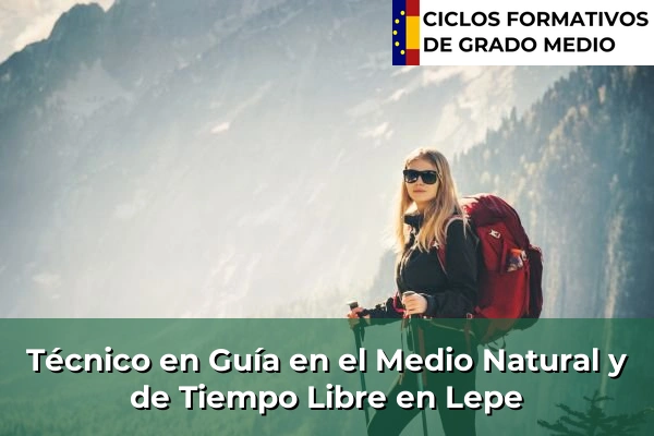 Técnico en Guía en el Medio Natural y de Tiempo Libre en Coín 239 Técnico en Guía en el Medio Natural y de Tiempo Libre en Lepe