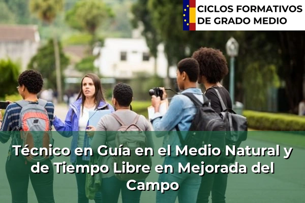 Técnico en Guía en el Medio Natural y de Tiempo Libre en Mejorada del Campo