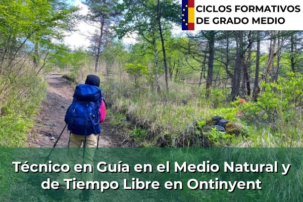 Técnico en Guía en el Medio Natural y de Tiempo Libre en Ontinyent