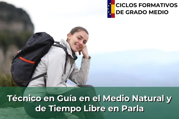 Técnico en Guía en el Medio Natural y de Tiempo Libre en Parla