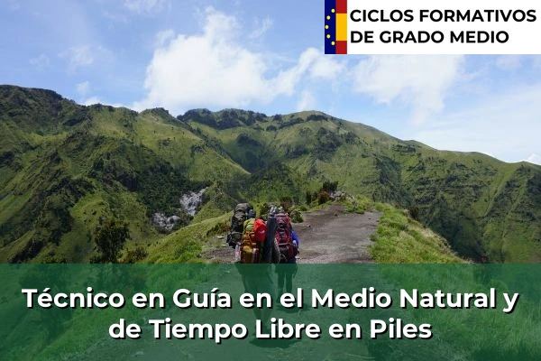 Técnico en Guía en el Medio Natural y de Tiempo Libre en Piles
