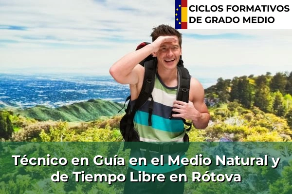Técnico en Guía en el Medio Natural y de Tiempo Libre en Rótova