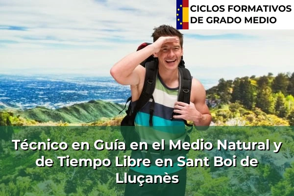 Técnico en Guía en el Medio Natural y de Tiempo Libre en Pineda de Mar 195 Técnico en Guía en el Medio Natural y de Tiempo Libre en Sant Boi de Lluçanès