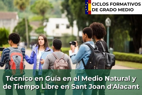 Técnico en Guía en el Medio Natural y de Tiempo Libre en Sant Joan d'Alacant