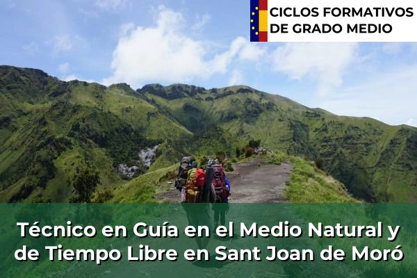 Técnico en Guía en el Medio Natural y de Tiempo Libre en Sant Joan de Moró