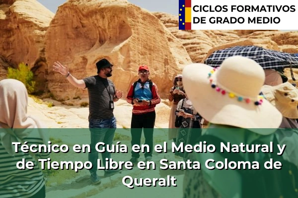 Técnico en Guía en el Medio Natural y de Tiempo Libre en Pineda de Mar 224 Técnico en Guía en el Medio Natural y de Tiempo Libre en Santa Coloma de Queralt