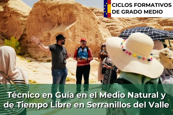 Técnico en Guía en el Medio Natural y de Tiempo Libre en Serranillos del Valle