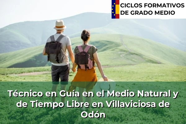 Técnico en Guía en el Medio Natural y de Tiempo Libre en Villaviciosa de Odón