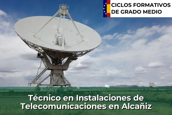 Técnico en Instalaciones de Telecomunicaciones en Alcañiz