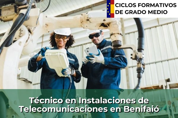 Técnico en Instalaciones de Telecomunicaciones en Benifaió