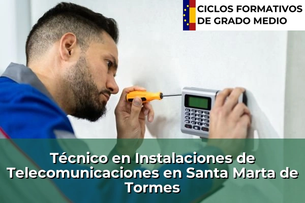 Técnico en Instalaciones de Telecomunicaciones en Ávila 105 Técnico en Instalaciones de Telecomunicaciones en Santa Marta de Tormes