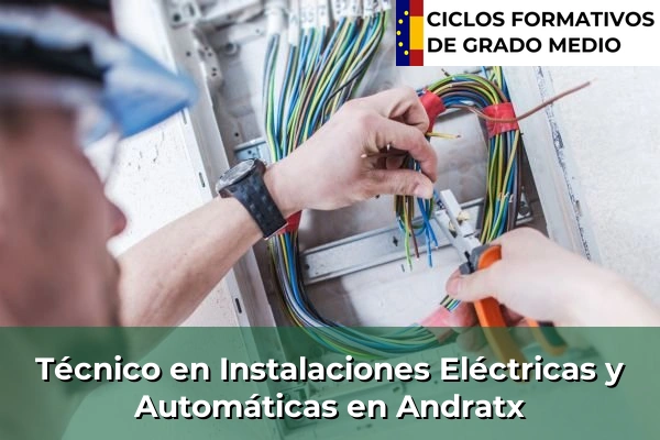 Técnico en Instalaciones Eléctricas y Automáticas en Lluc 47 Técnico en Instalaciones Eléctricas y Automáticas en Andratx