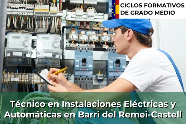 Técnico en Instalaciones Eléctricas y Automáticas en Barcelona 61 Técnico en Instalaciones Eléctricas y Automáticas en Barri del Remei-Castell
