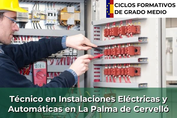 Técnico en Instalaciones Eléctricas y Automáticas en Barcelona 129 Técnico en Instalaciones Eléctricas y Automáticas en La Palma de Cervelló