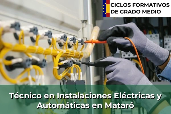 Técnico en Instalaciones Eléctricas y Automáticas en Barcelona 146 Técnico en Instalaciones Eléctricas y Automáticas en Mataró