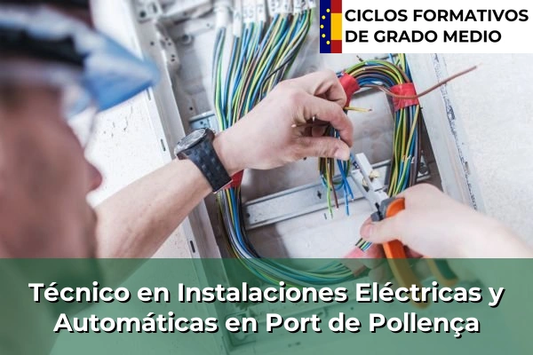 Técnico en Instalaciones Eléctricas y Automáticas en Lluc 76 Técnico en Instalaciones Eléctricas y Automáticas en Port de Pollença