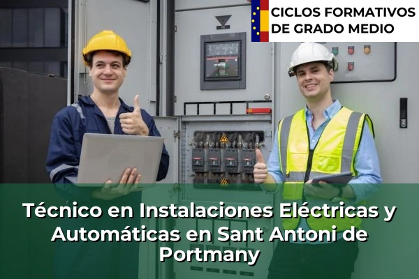 Técnico en Instalaciones Eléctricas y Automáticas en Lluc 88 Técnico en Instalaciones Eléctricas y Automáticas en Sant Antoni de Portmany