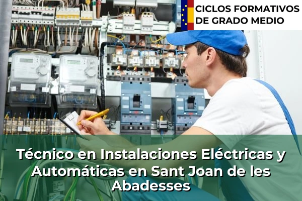 Técnico en Instalaciones Eléctricas y Automáticas en Barcelona 207 Técnico en Instalaciones Eléctricas y Automáticas en Sant Joan de les Abadesses