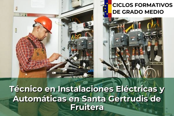 Técnico en Instalaciones Eléctricas y Automáticas en Lluc 94 Técnico en Instalaciones Eléctricas y Automáticas en Santa Gertrudis de Fruitera