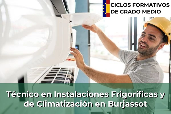 Técnico en Instalaciones Frigoríficas y de Climatización en Burjassot