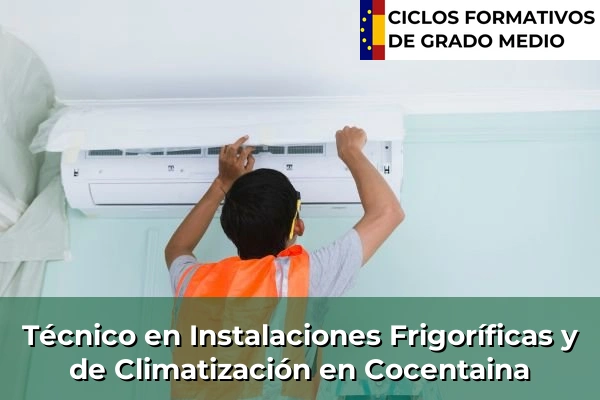 Técnico en Instalaciones Frigoríficas y de Climatización en Cocentaina