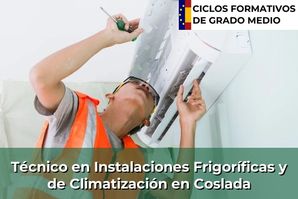 Técnico en Instalaciones Frigoríficas y de Climatización en Coslada