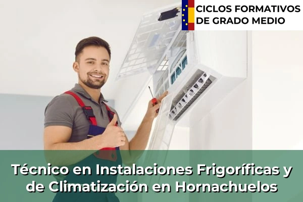 Técnico en Instalaciones Frigoríficas y de Climatización en Andalucía 160 Técnico en Instalaciones Frigoríficas y de Climatización en Hornachuelos
