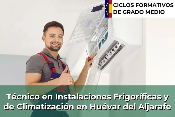 Técnico en Instalaciones Frigoríficas y de Climatización en Andalucía 166 Técnico en Instalaciones Frigoríficas y de Climatización en Huévar del Aljarafe