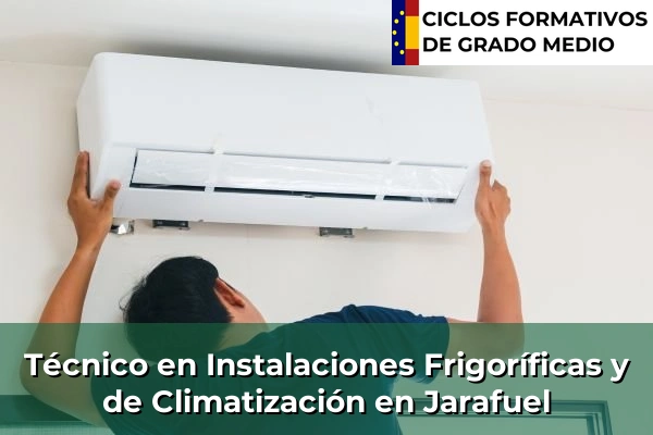 Técnico en Instalaciones Frigoríficas y de Climatización en Jarafuel