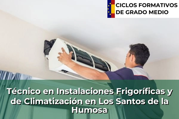 Técnico en Instalaciones Frigoríficas y de Climatización en Los Santos de la Humosa