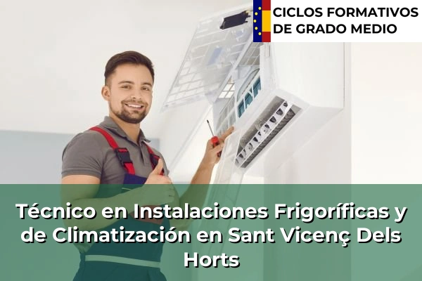 Técnico en Instalaciones Frigoríficas y de Climatización en Sant Vicenç Dels Horts