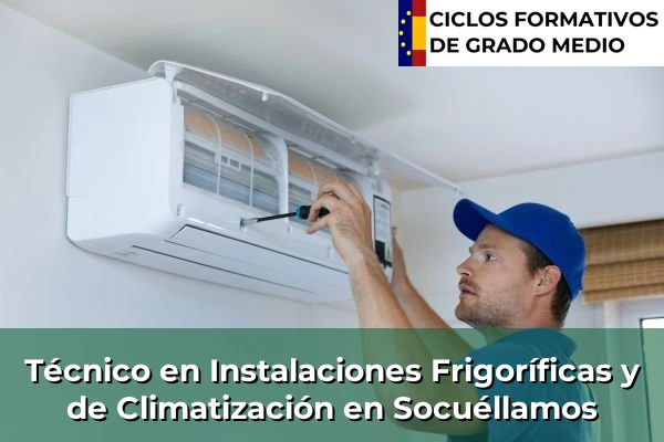 Técnico en Instalaciones Frigoríficas y de Climatización en Castilla-La Mancha 70 Técnico en Instalaciones Frigoríficas y de Climatización en Socuéllamos