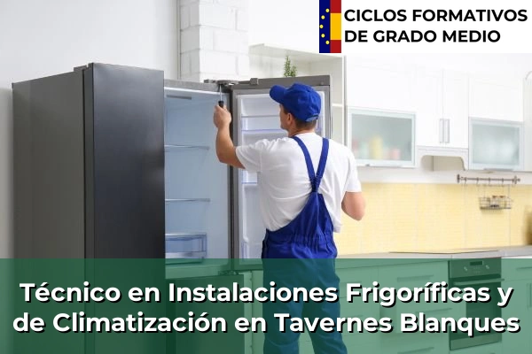 Técnico en Instalaciones Frigoríficas y de Climatización en Comunidad Valenciana 289 Técnico en Instalaciones Frigoríficas y de Climatización en Tavernes Blanques