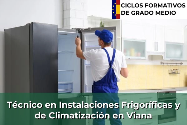 Técnico en Instalaciones Frigoríficas y de Climatización en Navarra 33 Técnico en Instalaciones Frigoríficas y de Climatización en Viana