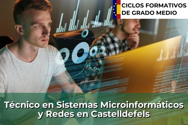 Técnico en Sistemas Microinformáticos y Redes en Castelldefels