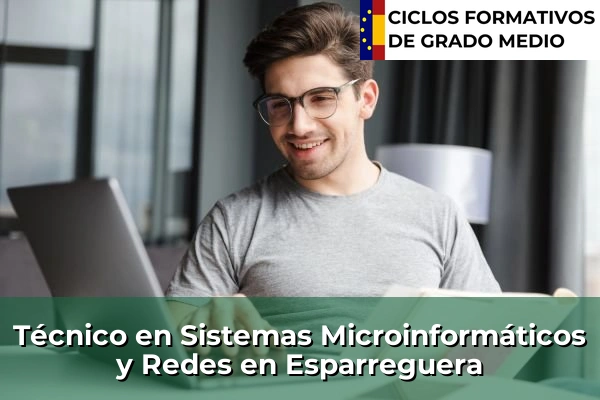 Técnico en Sistemas Microinformáticos y Redes en Esparreguera
