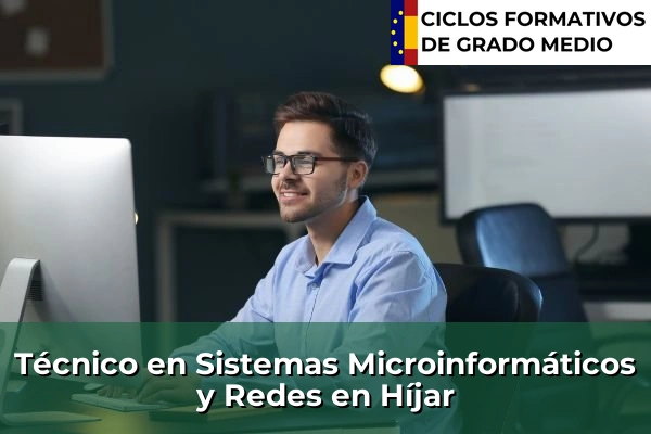 Técnico en Sistemas Microinformáticos y Redes en Andalucía 159 Técnico en Sistemas Microinformáticos y Redes en Híjar