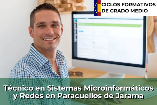 Técnico en Sistemas Microinformáticos y Redes en Paracuellos de Jarama
